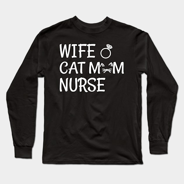 wife cat mom nurse Long Sleeve T-Shirt by Elhisodesigns